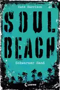 Soul Beach 2 - Schwarzer Sand - Kate Harrison