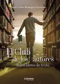 El club de los autores de los libros de texto - Juan Carlos Rodríguez González