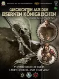 Geschichten aus den Eisernen Königreichen, Staffel 2 Episode 2 - Richard Lee Byers