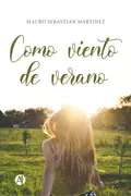 Como viento de verano - Mauro Sebastián Martínez