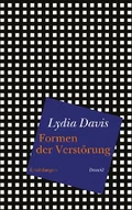 Formen der Verstörung - Lydia  Davis