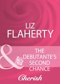 The Debutante's Second Chance - Liz Flaherty