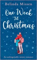 One Week ’Til Christmas - Belinda Missen