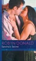 Sanchia's Secret - Robyn Donald