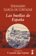 Las huellas de España  - Fernando García de Cortázar