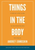 Things in The Body - Andrey Ermoshin