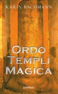 Ordo Templi Magica - Karin Bachmann