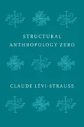 Structural Anthropology Zero - Claude  Levi-Strauss