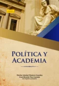 Política y Academia - Martha Soledad Montero González