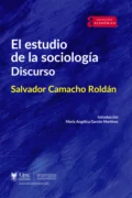 El estudio de la sociología. - María Angélica Garzón Martínez