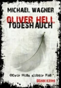 Oliver Hell Todeshauch - Michael Wagner J.