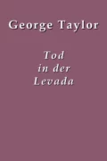 Tod in der Levada - Taylor George Augustine