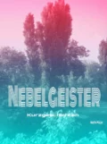 Nebelgeister - K. W. Müller