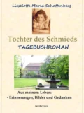 Tochter des Schmieds - Lieselotte Maria Schattenberg