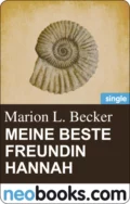 Meine beste Freundin Hannah - Marion L. Becker