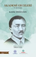 Akademi Geceleri - Kasım Tinistanov