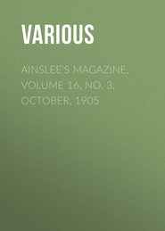 Ainslee\'s magazine, Volume 16, No. 3, October, 1905