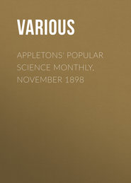 Appletons\' Popular Science Monthly, November 1898