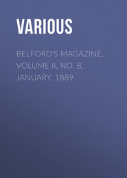 Belford\'s Magazine, Volume II, No. 8, January, 1889