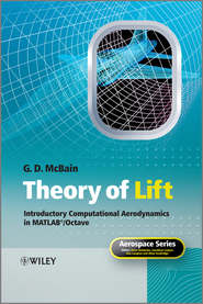 Theory of Lift. Introductory Computational Aerodynamics in MATLAB\/Octave