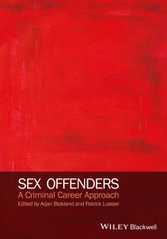 Sex Offenders. A Criminal Career Approach