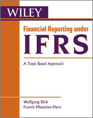 Financial Reporting under IFRS. A Topic Based Approach