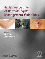 British Association of Dermatologists\' Management Guidelines