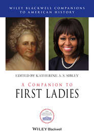 A Companion to First Ladies