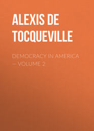 Democracy in America — Volume 2