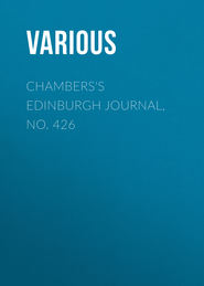 Chambers\'s Edinburgh Journal, No. 426