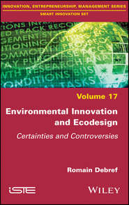 Environmental Innovation and Ecodesign. Certainties and Controversies