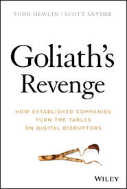 Goliath\'s Revenge. How Established Companies Turn the Tables on Digital Disruptors
