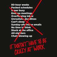 It Doesn\'t Have To Be Crazy At Work
