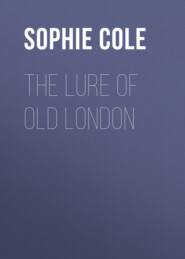 The Lure of Old London
