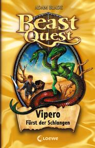 Beast Quest (Band 10) - Vipero, Fürst der Schlangen