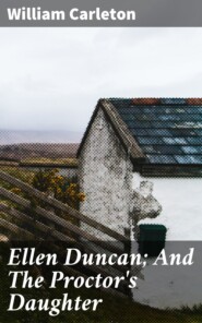 Ellen Duncan; And The Proctor\'s Daughter