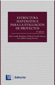 Estructura matemática para la evaluación de proyectos 4a edición