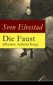 Die Faust (Detektiv Asbjörn Krag)