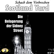 Scotland Yard, Schach dem Verbrechen, Folge 4: Die Belagerung der Sydney Street