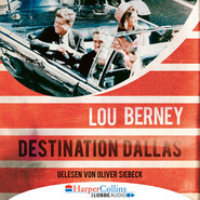 Destination Dallas (Ungekürzt)