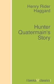 Hunter Quatermain\'s Story