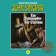 John Sinclair, Tonstudio Braun, Folge 82: Ein Totenopfer für Clarissa (Ungekürzt)