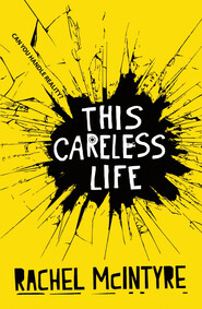 This Careless Life