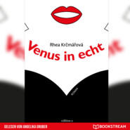 Venus in echt - Roman (Ungekürzt)