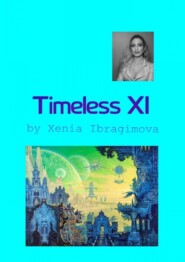 Timeless XI