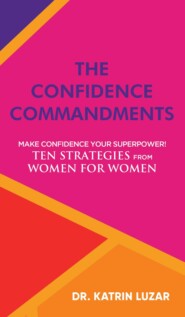 The Confidence Commandments