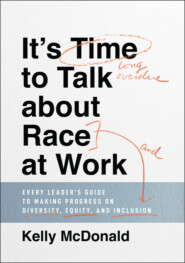 It\'s Time to Talk about Race at Work