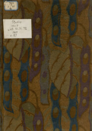 The Studio: An Illustrated Magazine of Fine and Applied Art : vol. 69-72, 1917; vol. 27, 1905 = Студия: иллюстрированный журнал изобразительного и прикладного искусства: 1905, № 27; 1917 № 69-72
