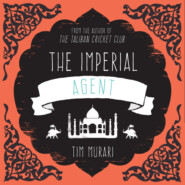 The Imperial Agent (Unabridged)