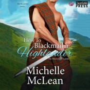 How to Blackmail a Highlander - The MacGregor Lairds, Book 3 (Unabridged)